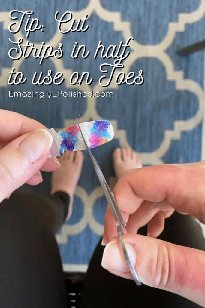 Color Street pedicure tips when using manicure strips on toes