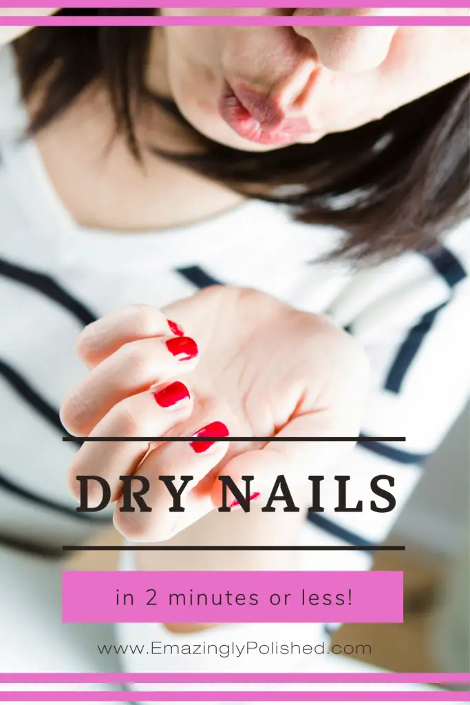 Learn how to dry nail polish fast pinterest graphic