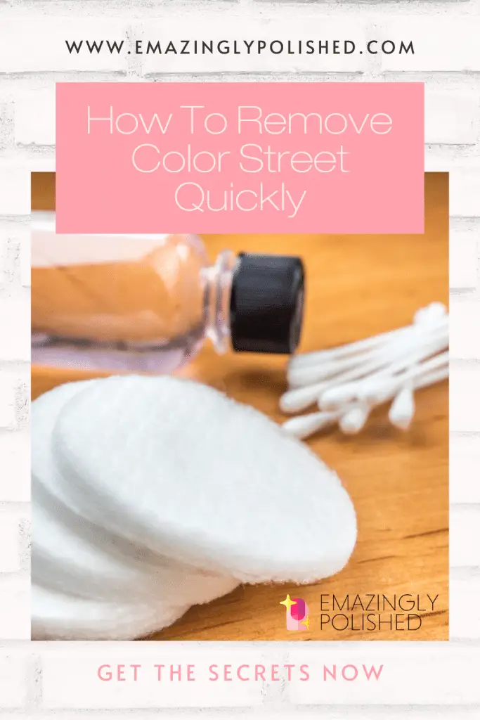 Pinterest image for how to remove Color Street quickly